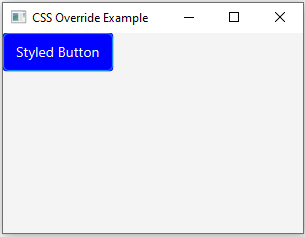 JavaFX CSS precedence: Styling override